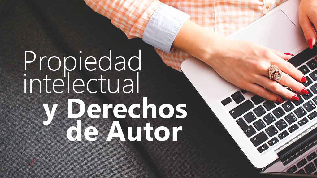 Curso de Propiedad intelectual y derechos de autor