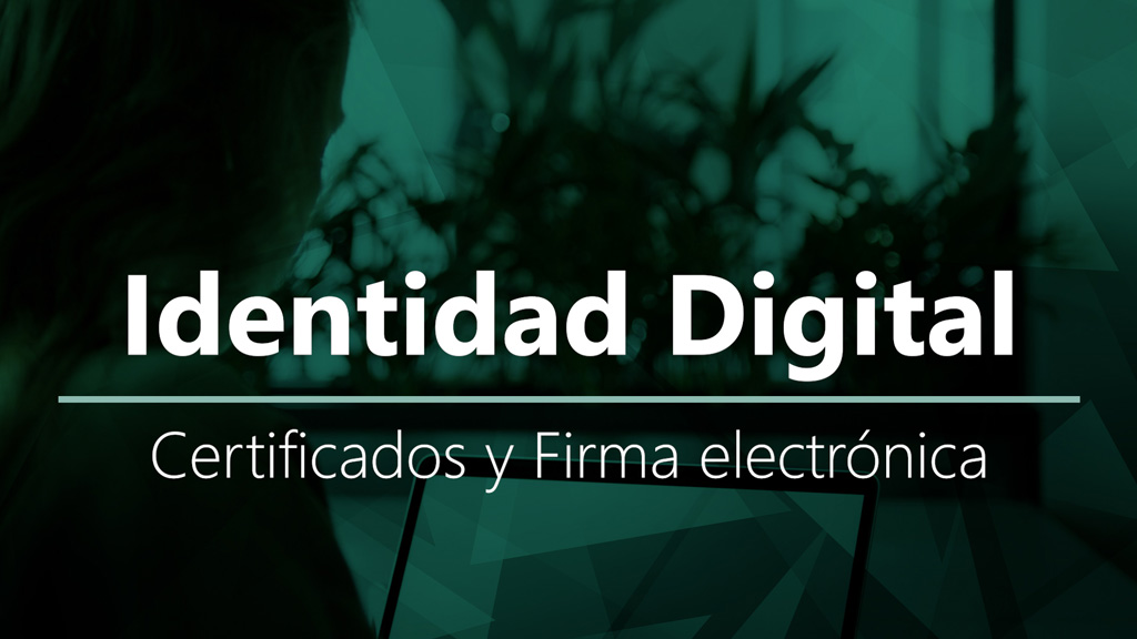 Curso de Firma y certificados electrónicos