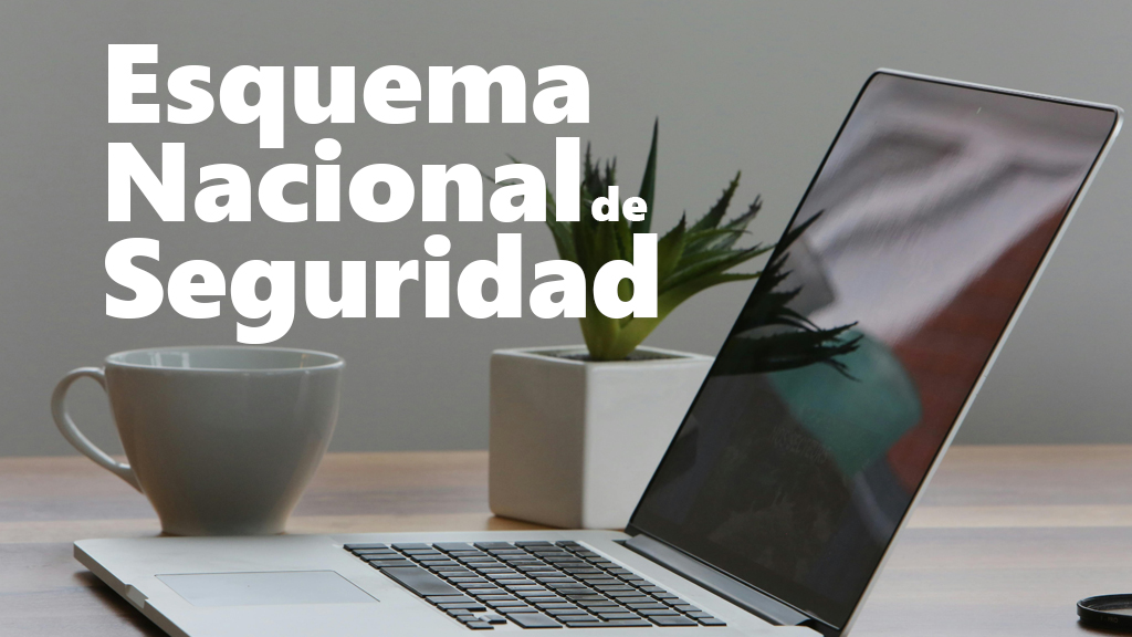 Curso de Esquema Nacional de Seguridad (ENS)