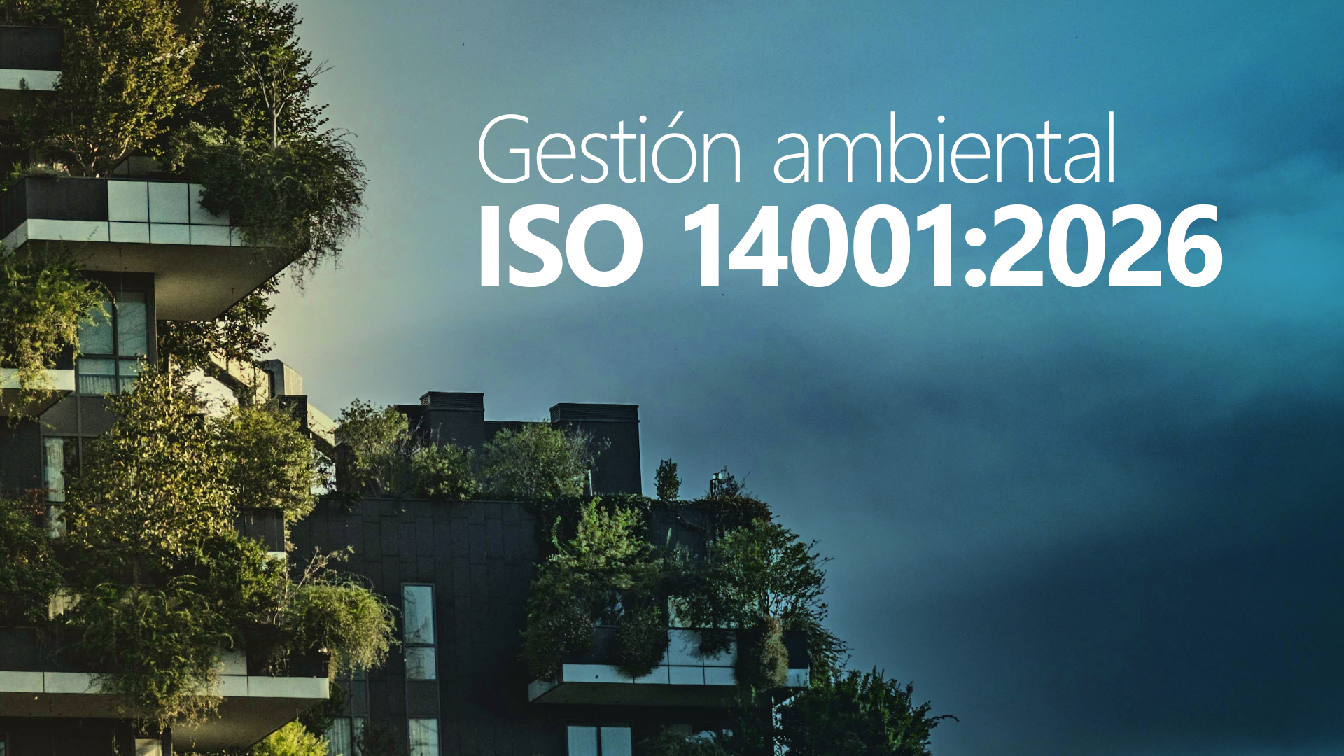 Curso de Gesti&oacute;n ambiental ISO 14001:2026